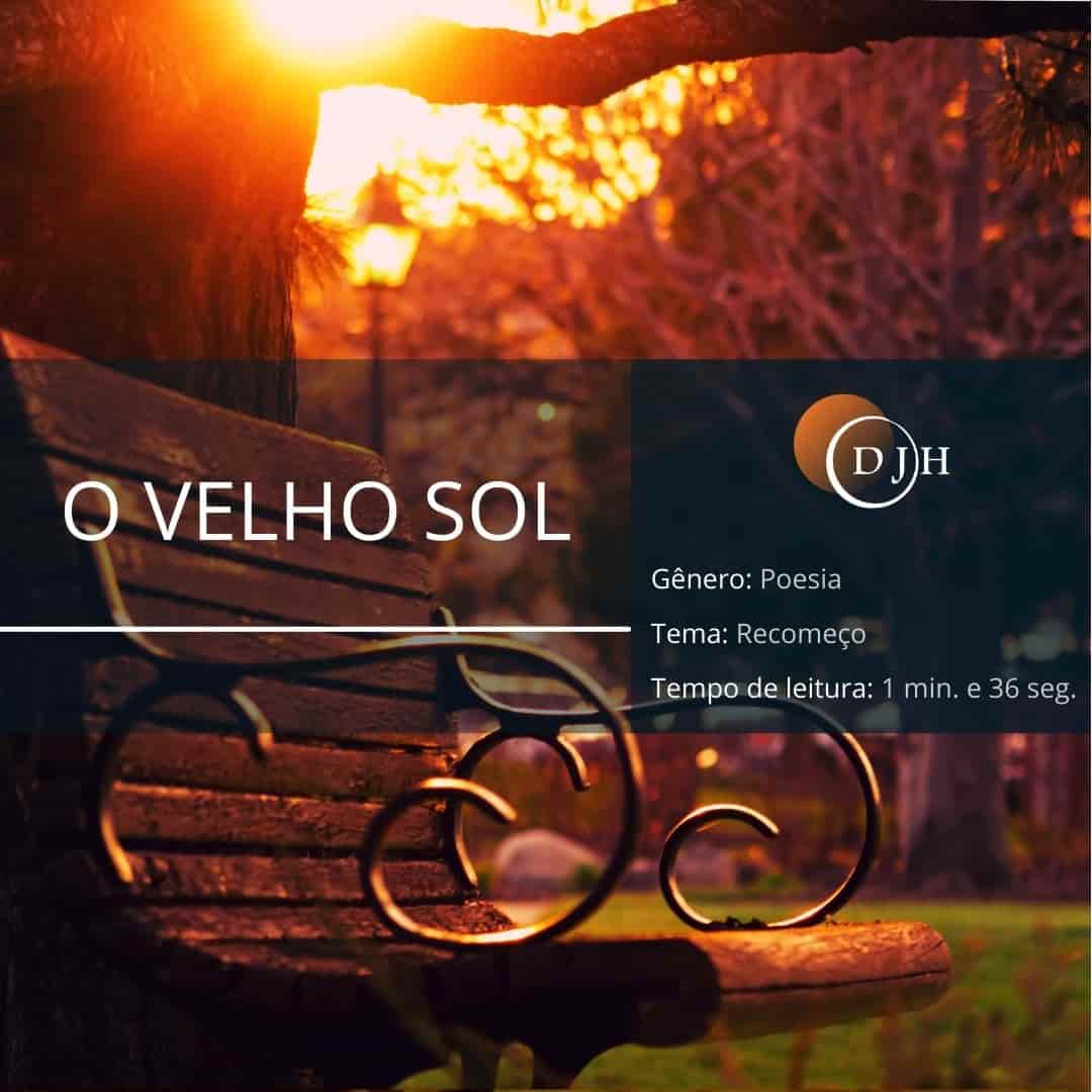 O VELHO SOL