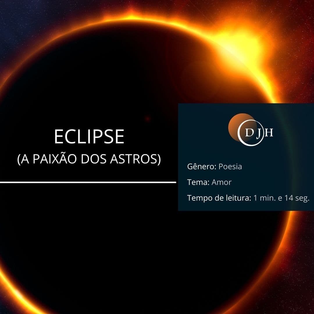 ECLIPSE (A PAIXÃO DOS ASTROS)