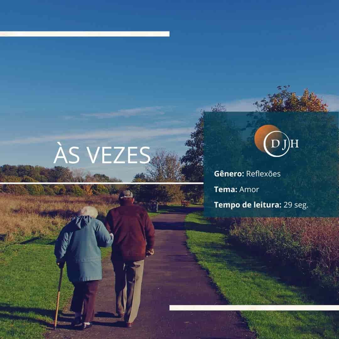 ÀS VEZES