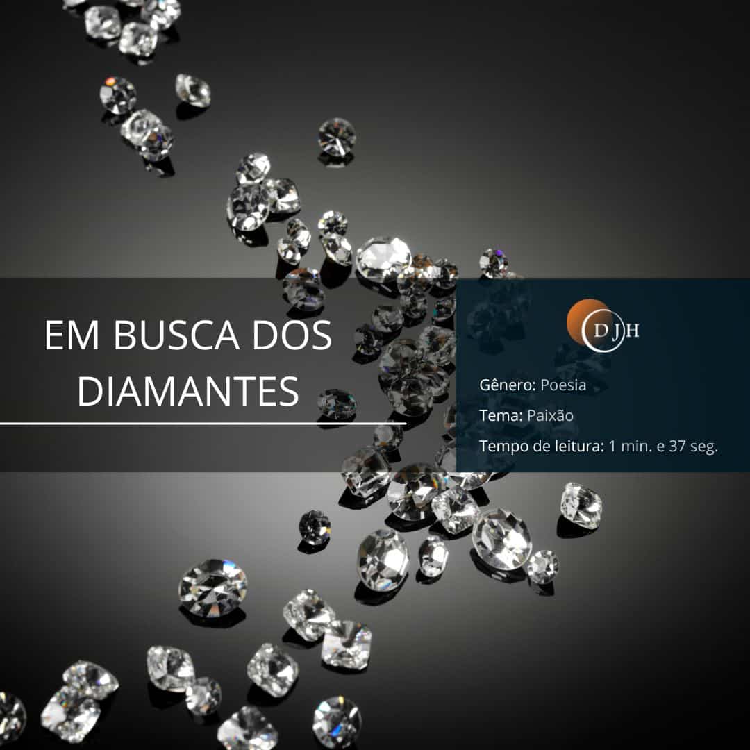 EM BUSCA DOS DIAMANTES